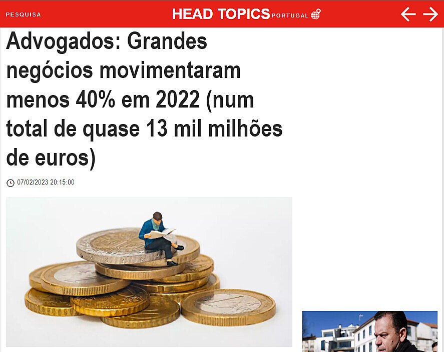 Advogados: Grandes negcios movimentaram menos 40% em 2022 (num total de quase 13 mil milhes de euros)